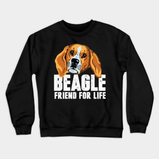 Beagle Friend for life Crewneck Sweatshirt